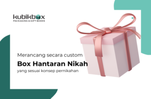 3. Box Hantaran Nikah