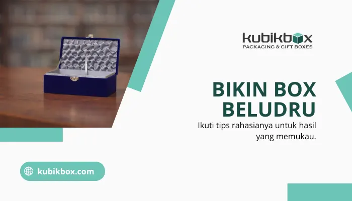 Read more about the article Mau Bikin Box Bludru yang Elegan? Ini Rahasia yang Bisa Diikuti!