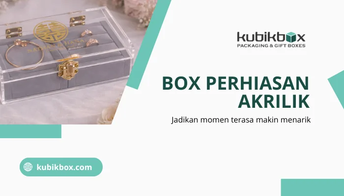 Read more about the article Box Perhiasan Akrilik, Rahasia di Balik Momen Terasa Makin Menarik